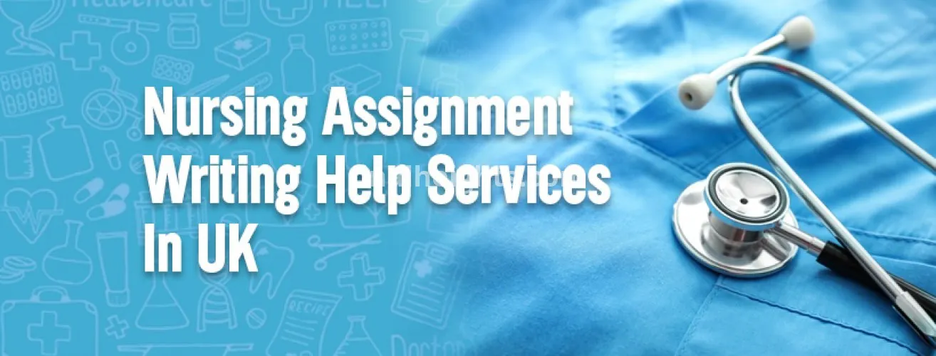 Nursing Assignment Helpers UK