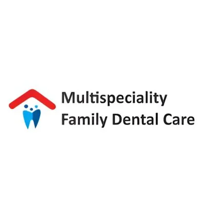 Multispeciality Family Dental Care
