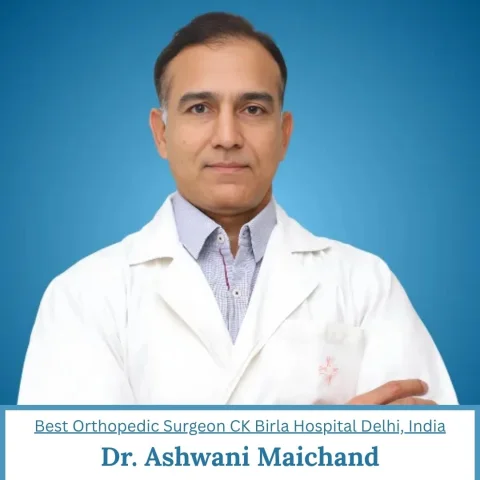Contact Dr. Ashwani Maichand CK Birla Hospital Delhi