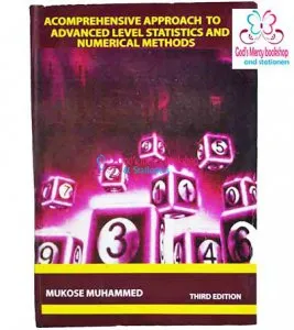 A Comprehensive Aproach To Advanced Level Statistics and Numerical Methods 1