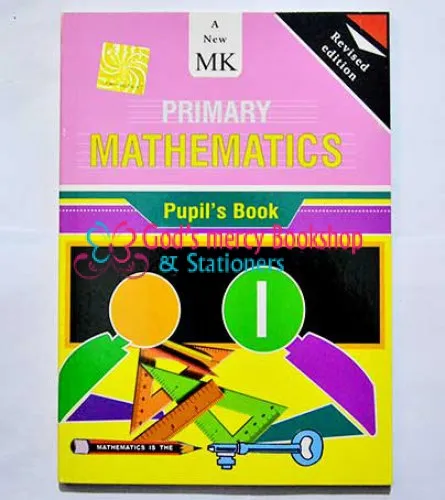 MK Primary Mathematics Pupil’s Book 1