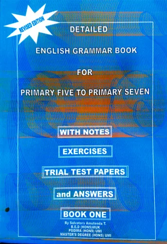Detailed English Grammar Book one by Amutenda Salvatore