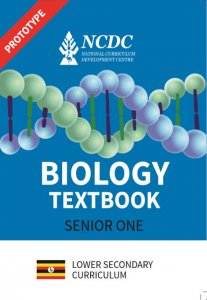 SENIOR ONE BIOLOGY NEW CURRICULUM BY NCDC 1