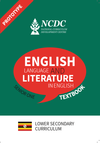 SENIOR ONE English and Literature NEW CURRICULUM BY NCDC