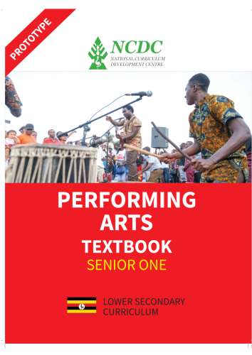 SENIOR ONE PERFORMING ARTS NEW CURRICULUM BY NCDC