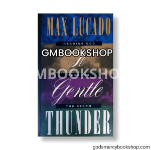 A Gentle thunder - Max Lucado 1