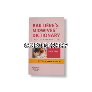 Bailliere's midwives' Dictionary 1
