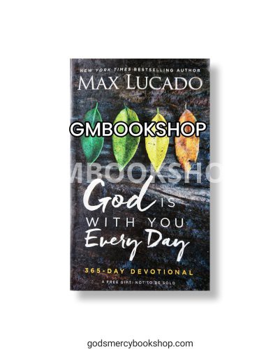 God is with you Every Day - Max Lucado