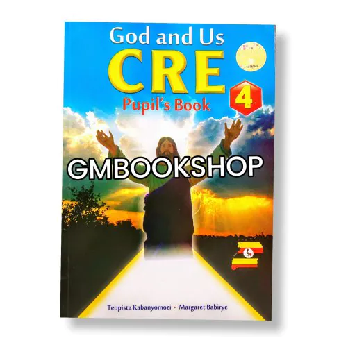 God and Us CRE pupil's book 4