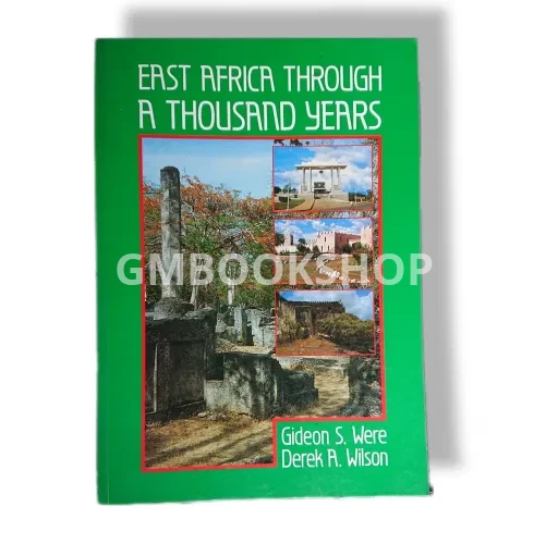 East Africa Through A Thousand years