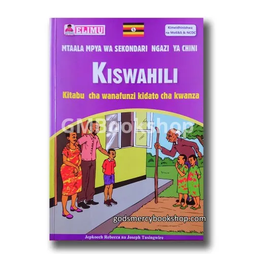 KISWAHILI  Kitabu cha wanafunzi kidato cha kwanza