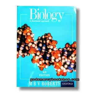 Biology a functional aproach M. B. V. Roberts 1