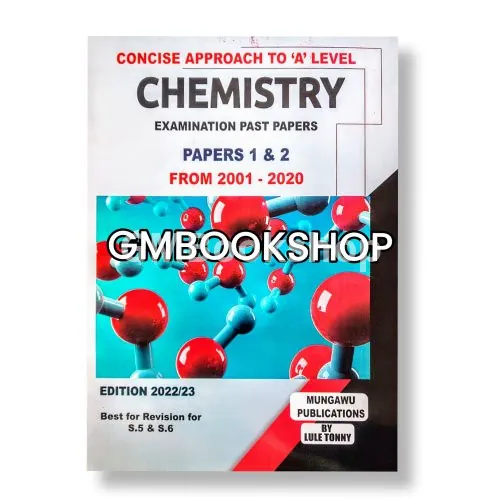 Concise Approach To A-level Chemistry Mungawu Peter