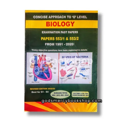 Concise Approach To O'level Biology Mungawu Peter