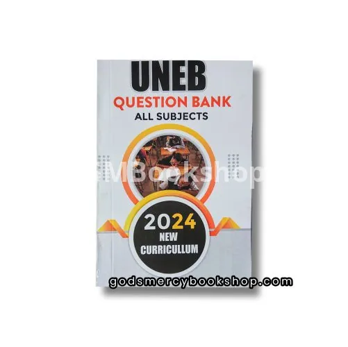 UCE UNEB Question bank -all subjects