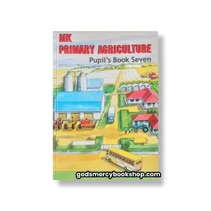 MK Primary Agriculture Book 7 1