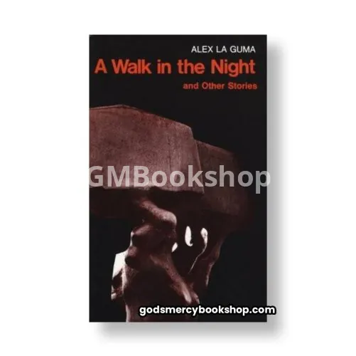 A walk in the night Alex la guma