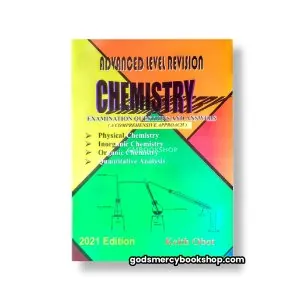 Advanced Level Revision Chemistry Keith Obot 1