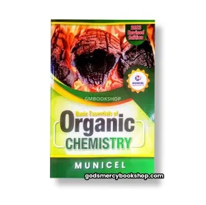 Basic Essentials of  Organic CHEMISTRY  MUNICEL 1