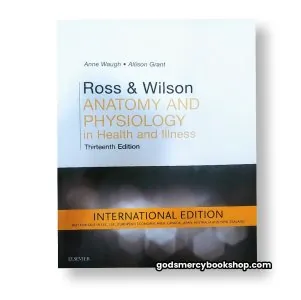 Anatomy and Physiology in Health and Illness Ross & Wilson 13th Edition 1