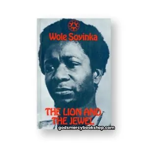The Lion and the Jewel by Wole Soyinka