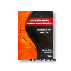 Understanding Entreprenuership Education Kato Musoke 1