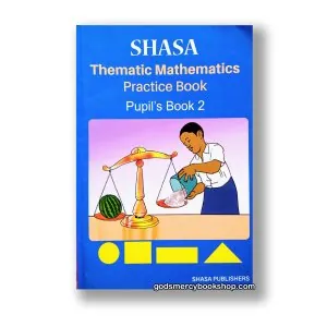 Shasa Thematic Mathematics Pupil’s Book 2 1