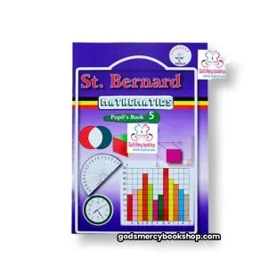 St. Bernard Mathematics Pupil's Book 5 1
