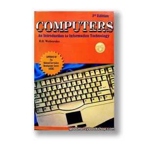 An Introduction To Information Technology E. S. Waburoko 1