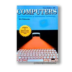 An Introduction To Information Technology E. S. Waburoko 2
