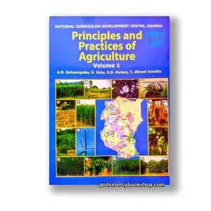 Principles and Practices of Agriculture volume 1 1
