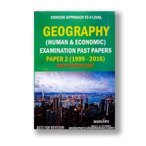 Concise Approach To A'level Geography P/2 Mungawu Peter 1