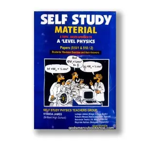 Self Study Material A'level Physics by Kyanda James 1