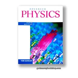 Advanced Physics Tom Duncan 1