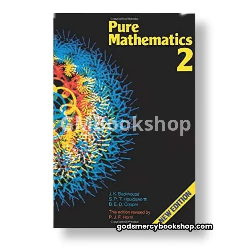 Pure Mathematics 2 J. K. Backhouse