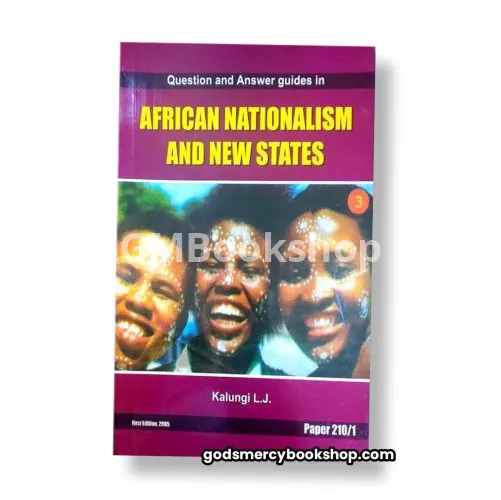 Questions and answers African Nationalism Kalunji J.
