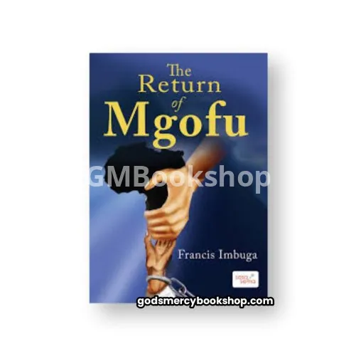 The return of Mgofu