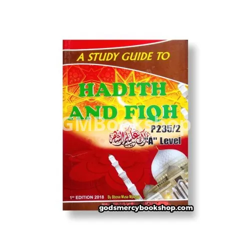 A Study Guide To Hadith and Fiqh Bbosa Mpungu