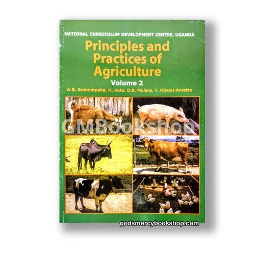 Principles and Practices of Agriculture volume 2