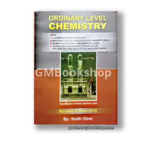 Ordinary Level Chemistry by Keith Obot