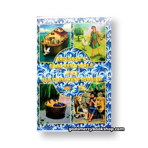 Children's Good News Bible with old testament stories