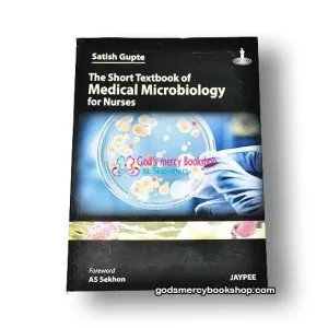 A short text book of medial microbiology for nurses 1