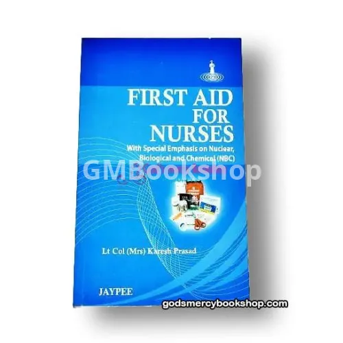 First Aid for Nurses