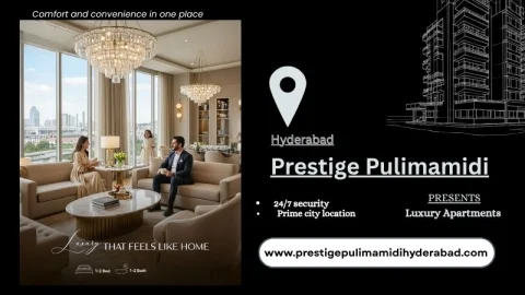 Prestige Pulimamidi Hyderabad | Premium Family Residences